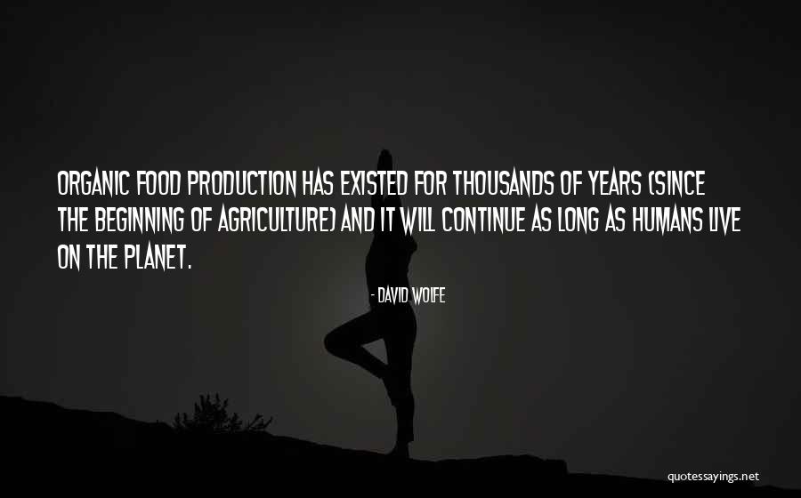 Organic Foods Quotes By David Wolfe