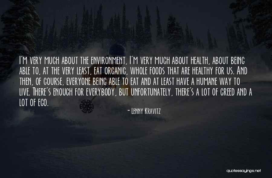 Organic Foods Quotes By Lenny Kravitz Organic Foods Quotes By Lenny Kravitz