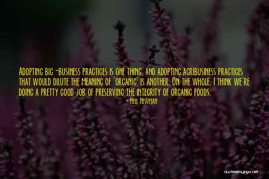 Organic Foods Quotes By Nell Newman Organic Foods Quotes By Nell Newman