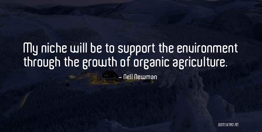 Organic Growth Quotes By Nell Newman Organic Growth Quotes By Nell Newman