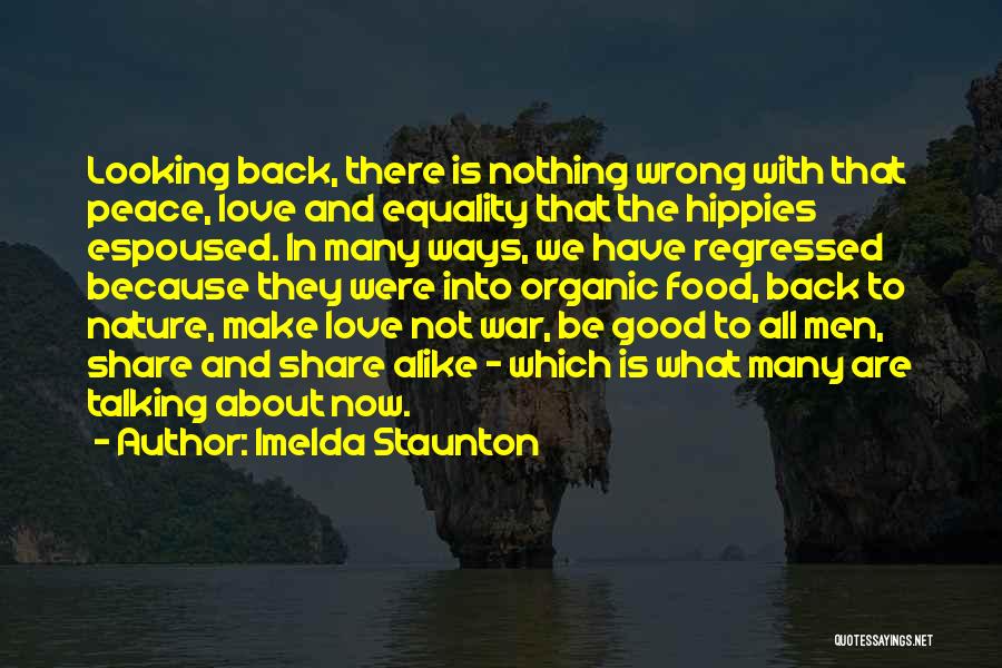 Organic Love Quotes By Imelda Staunton