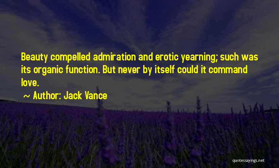 Organic Love Quotes By Jack Vance