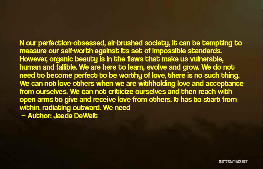 Organic Love Quotes By Jaeda DeWalt