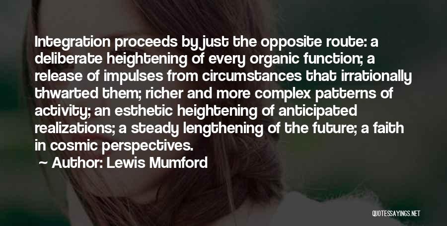 Organic Love Quotes By Lewis Mumford