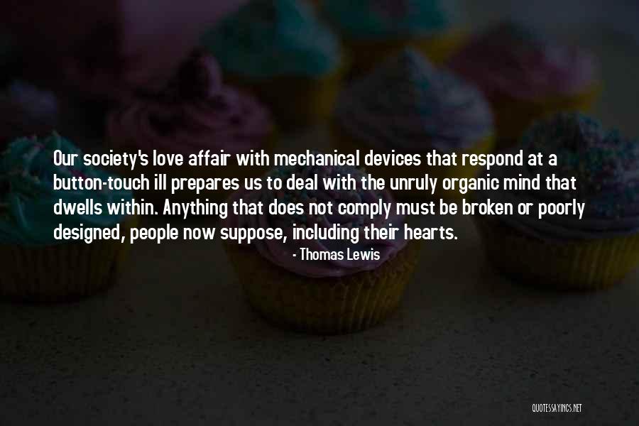 Organic Love Quotes By Thomas Lewis