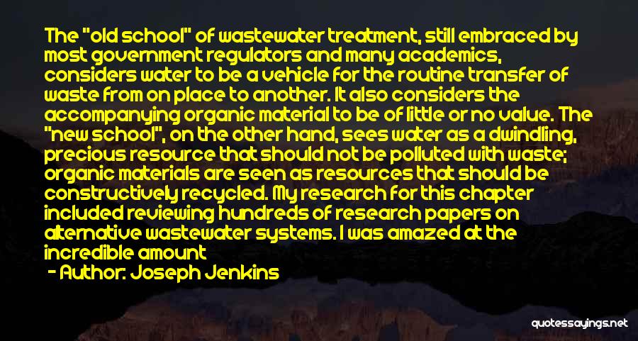 Organic Material Quotes By Joseph Jenkins