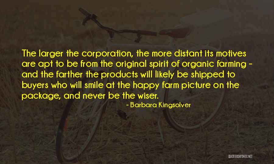 Organic Products Quotes By Barbara Kingsolver