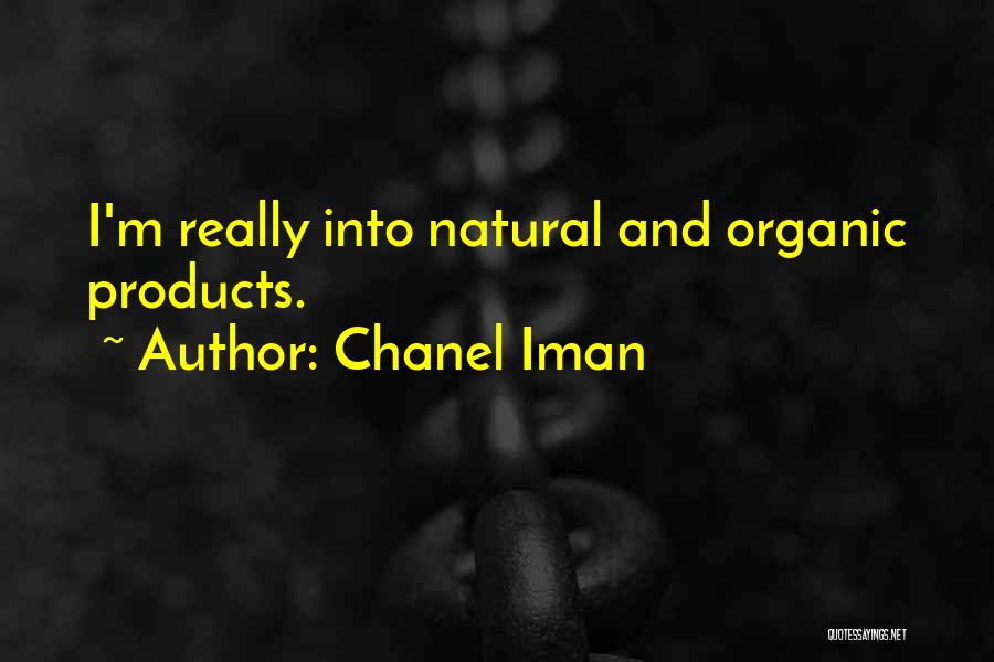 Organic Products Quotes By Chanel Iman