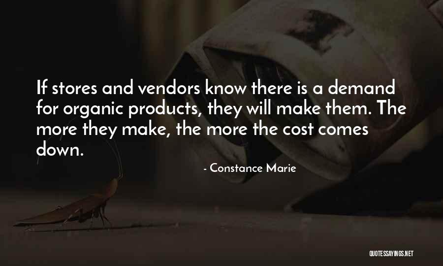 Organic Products Quotes By Constance Marie