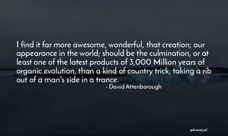 Organic Products Quotes By David Attenborough