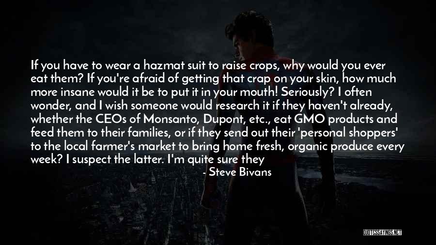 Organic Products Quotes By Steve Bivans Organic Products Quotes By Steve Bivans