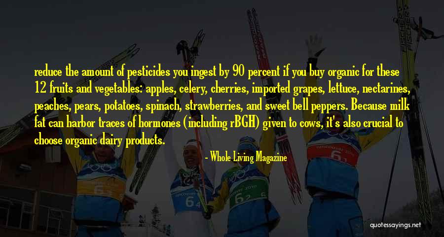 Organic Products Quotes By Whole Living Magazine Organic Products Quotes By Whole Living Magazine