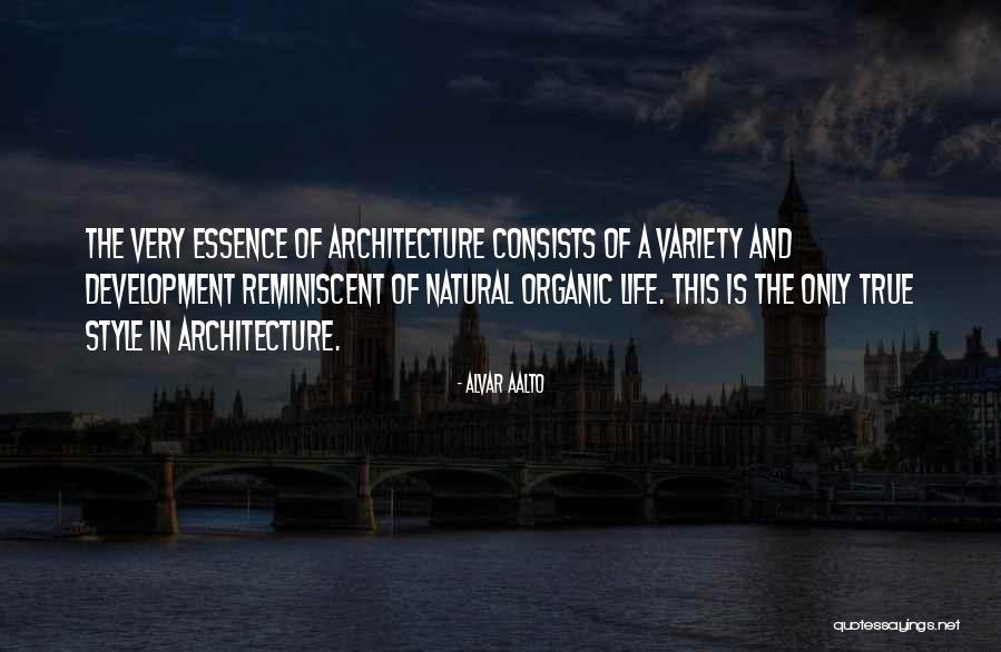 Organic Quotes By Alvar Aalto Organic Quotes By Alvar Aalto
