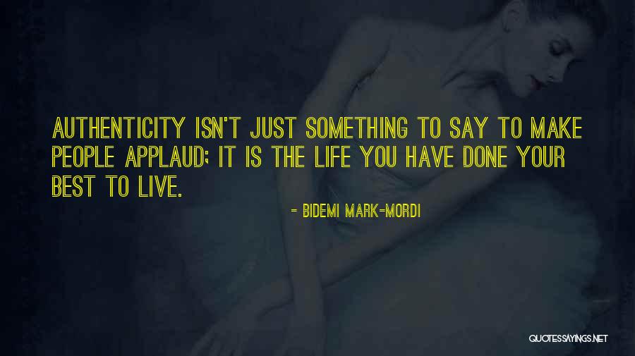 Organic Quotes By Bidemi Mark-Mordi Organic Quotes By Bidemi Mark-Mordi