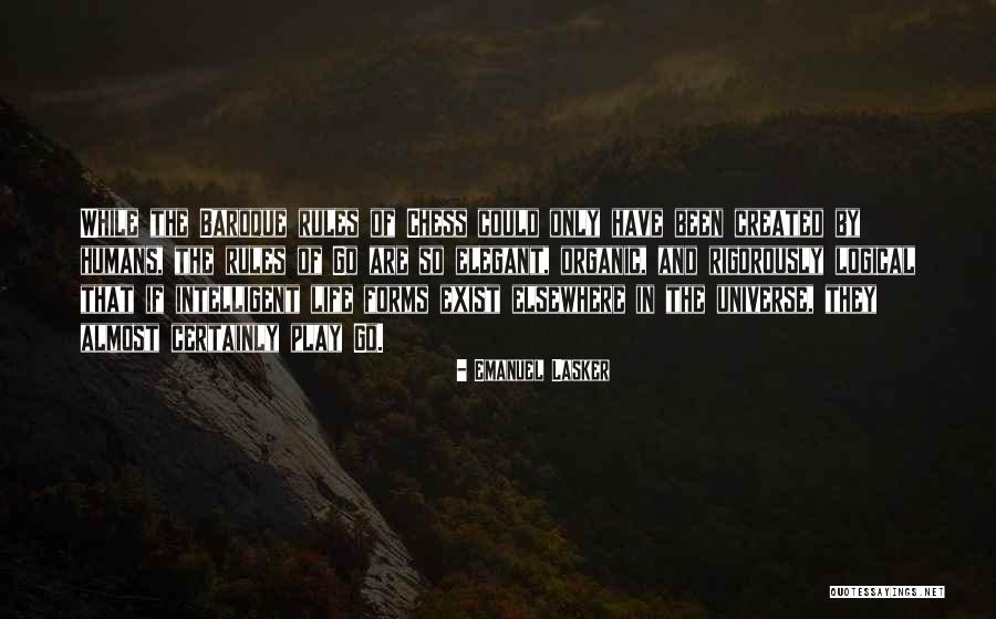 Organic Quotes By Emanuel Lasker Organic Quotes By Emanuel Lasker