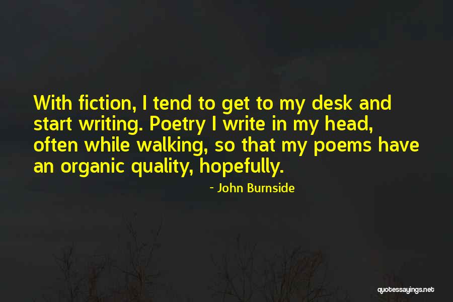 Organic Quotes By John Burnside