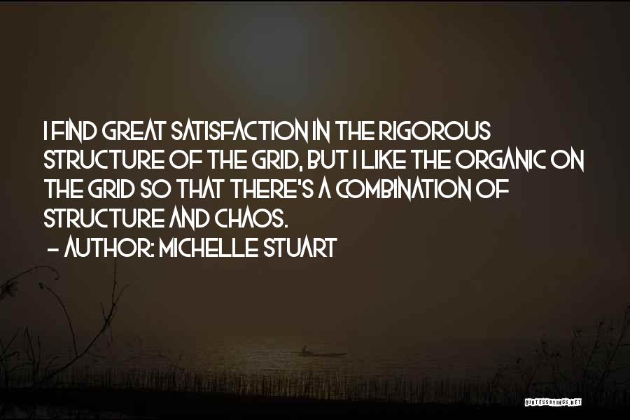 Organic Quotes By Michelle Stuart