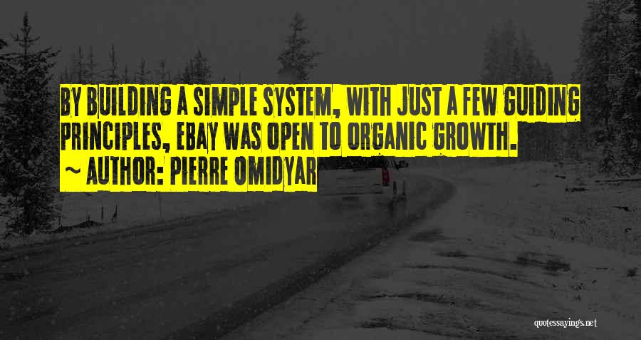 Organic Quotes By Pierre Omidyar