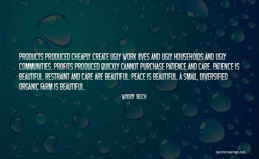 Organic Quotes By Woody Tasch Organic Quotes By Woody Tasch