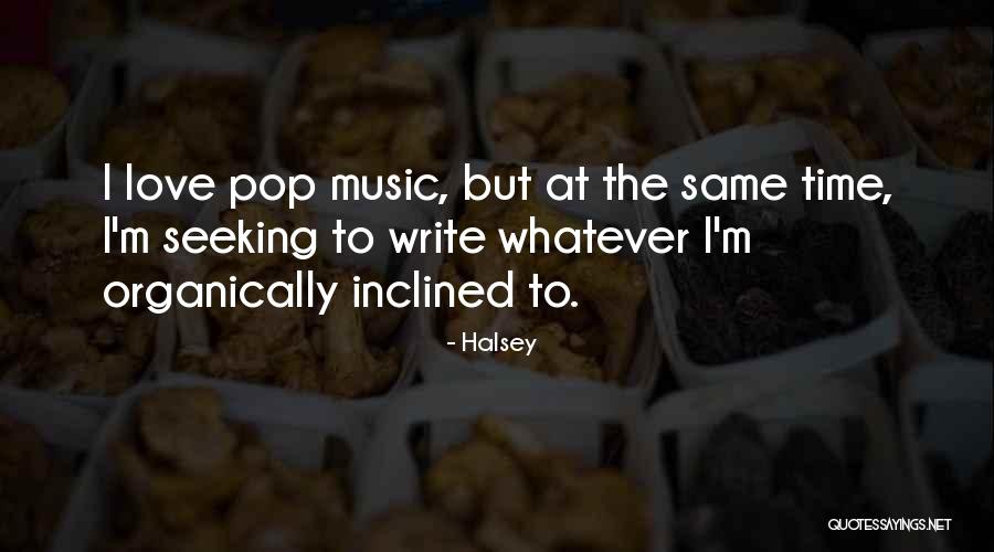 Organically Quotes By Halsey Organically Quotes By Halsey