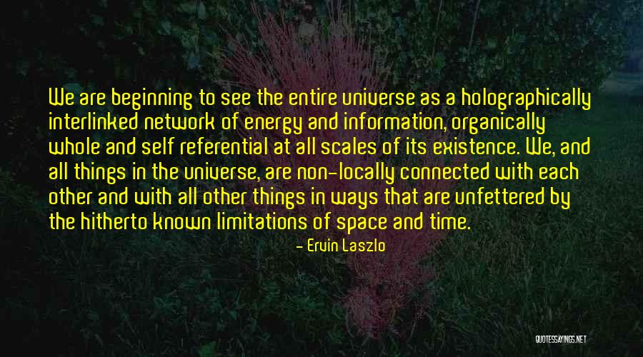 Organically Yours Quotes By Ervin Laszlo Organically Yours Quotes By Ervin Laszlo