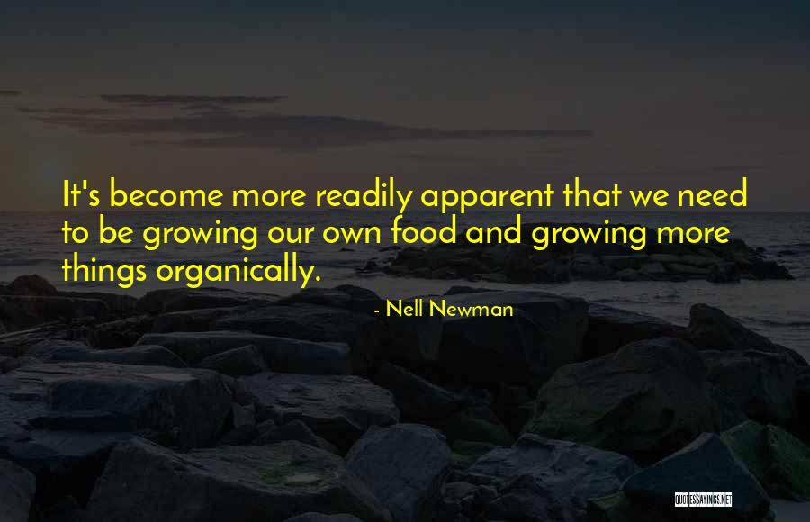 Organically Yours Quotes By Nell Newman Organically Yours Quotes By Nell Newman