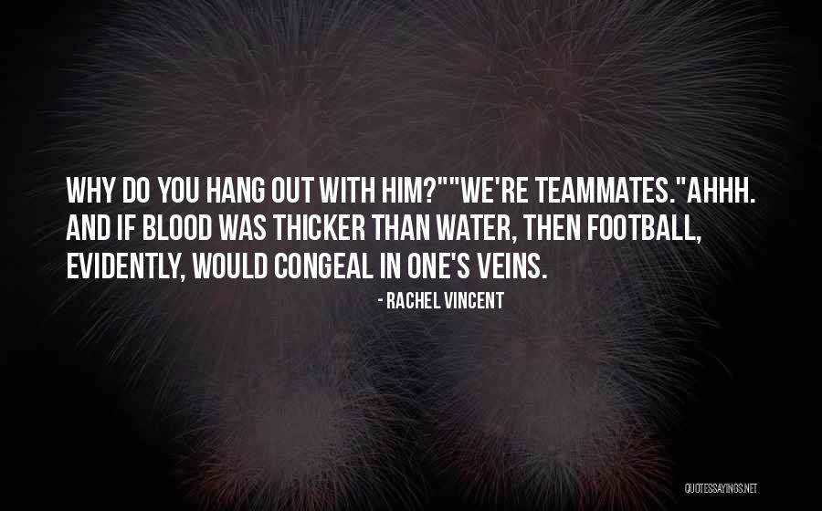 Organicas E Quotes By Rachel Vincent Organicas E Quotes By Rachel Vincent
