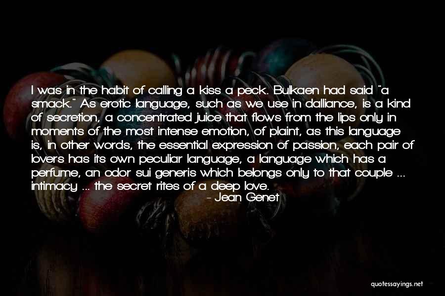 Organicos Saudaveis Quotes By Jean Genet Organicos Saudaveis Quotes By Jean Genet