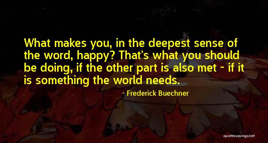 Organik Botanik Quotes By Frederick Buechner Organik Botanik Quotes By Frederick Buechner