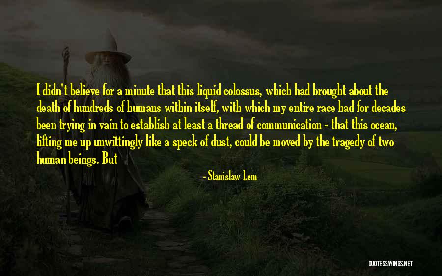 Organik Botanik Quotes By Stanislaw Lem Organik Botanik Quotes By Stanislaw Lem