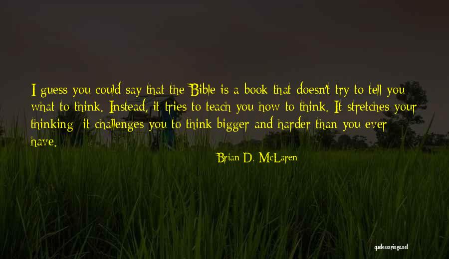 Organique Acai Quotes By Brian D. McLaren Organique Acai Quotes By Brian D. McLaren