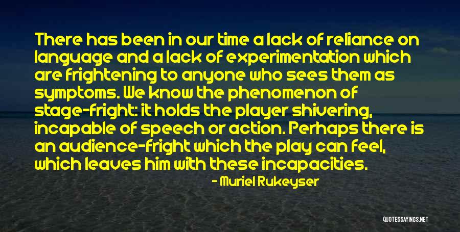 Organique Clinic Hazelhurst Quotes By Muriel Rukeyser Organique Clinic Hazelhurst Quotes By Muriel Rukeyser