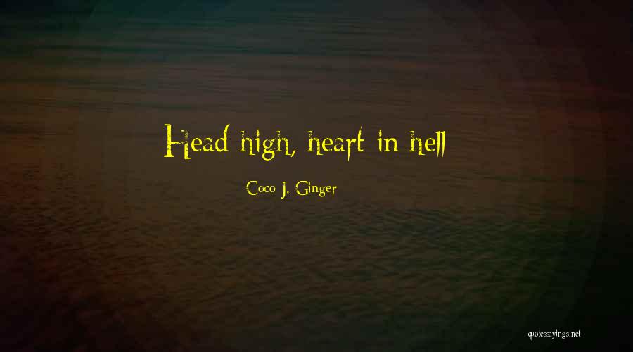 Organis Quotes By Coco J. Ginger Organis Quotes By Coco J. Ginger