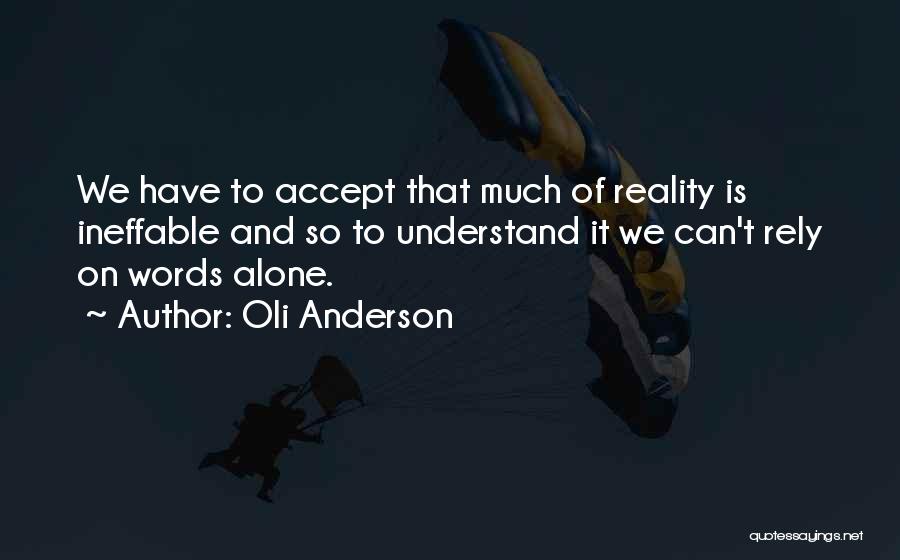 Organisational Design Quotes By Oli Anderson