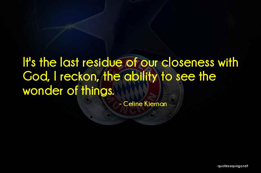 Organische Vorm Quotes By Celine Kiernan Organische Vorm Quotes By Celine Kiernan