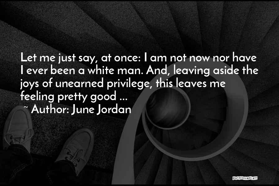Organised Abuse Quotes By June Jordan