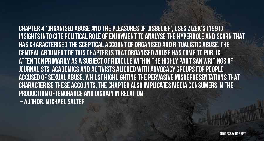 Organised Abuse Quotes By Michael Salter