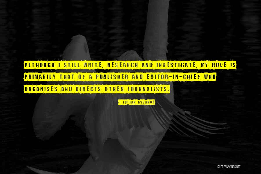 Organises Quotes By Julian Assange Organises Quotes By Julian Assange