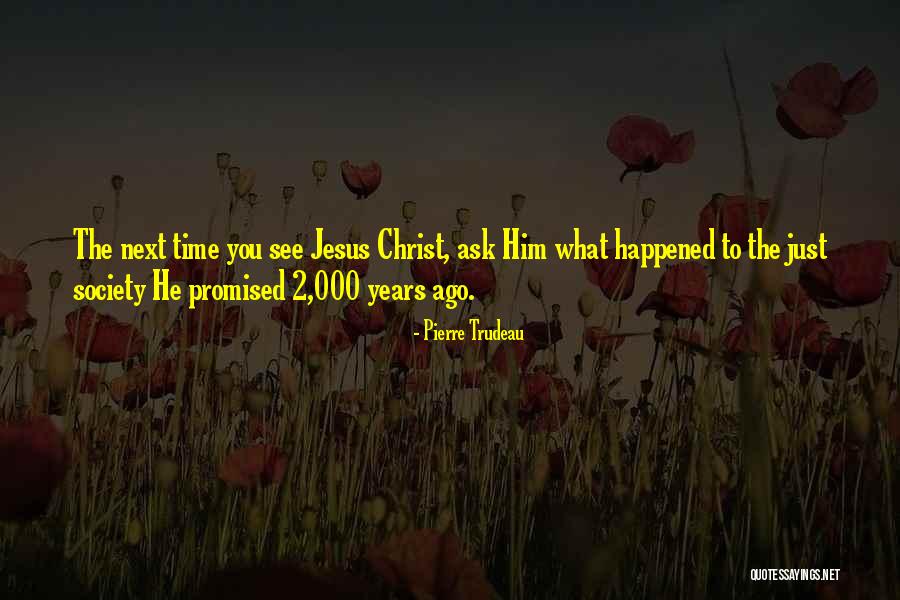 Organises Quotes By Pierre Trudeau Organises Quotes By Pierre Trudeau