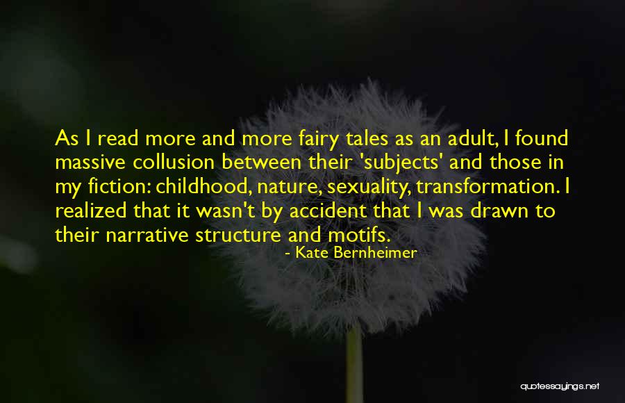 Organisined Quotes By Kate Bernheimer Organisined Quotes By Kate Bernheimer