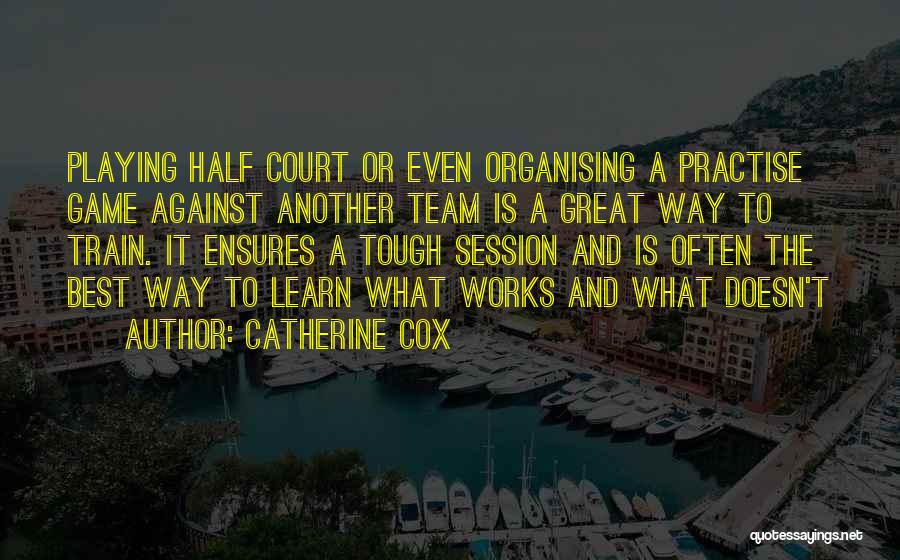 Organising Quotes By Catherine Cox