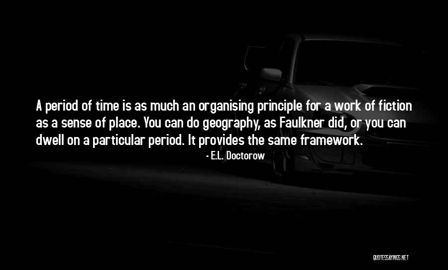 Organising Quotes By E.L. Doctorow