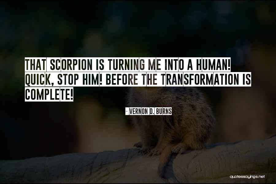 Organism With Artificial Selection Quotes By Vernon D. Burns Organism With Artificial Selection Quotes By Vernon D. Burns