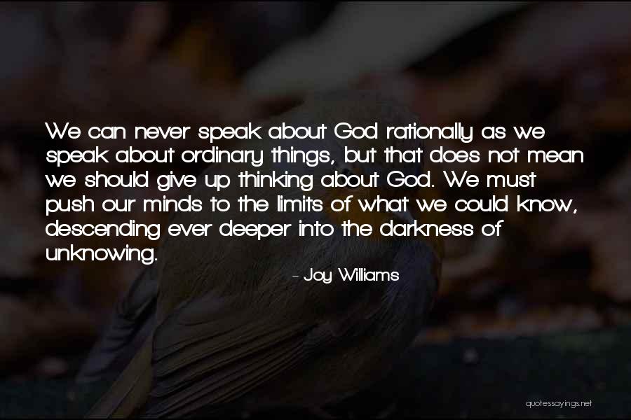Organismele Mixotrofe Quotes By Joy Williams Organismele Mixotrofe Quotes By Joy Williams