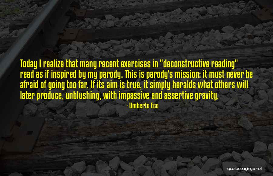 Organismo Judicial Antecedentes Quotes By Umberto Eco Organismo Judicial Antecedentes Quotes By Umberto Eco