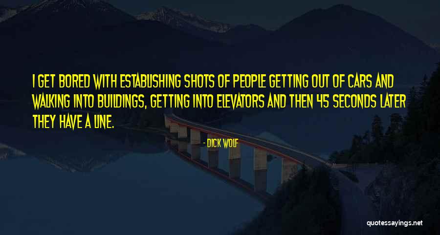 Organismos Internacionales Quotes By Dick Wolf Organismos Internacionales Quotes By Dick Wolf