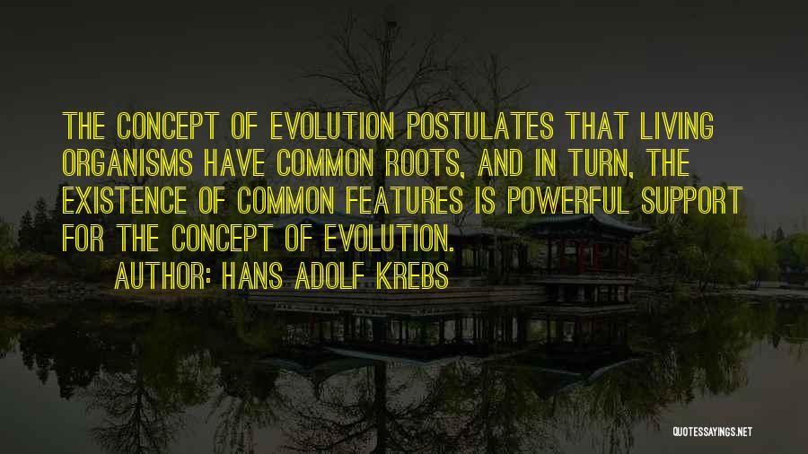 Organisms Quotes By Hans Adolf Krebs