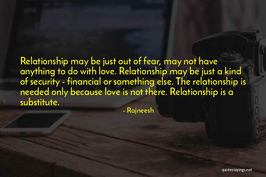 Organismul Unei Quotes By Rajneesh Organismul Unei Quotes By Rajneesh