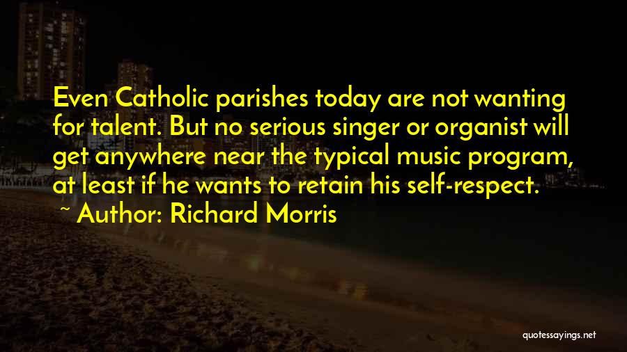 Organist Quotes By Richard Morris