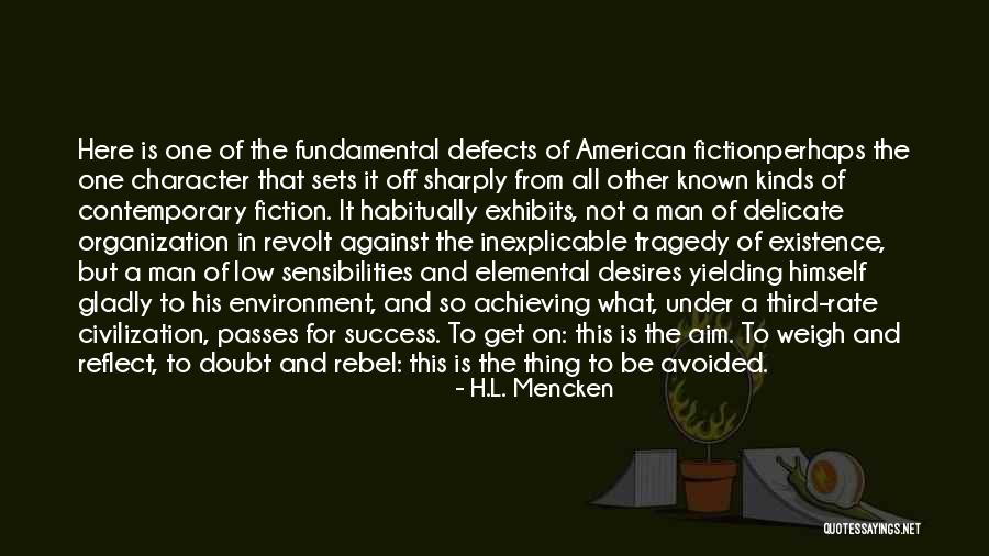 Organization And Success Quotes By H.L. Mencken Organization And Success Quotes By H.L. Mencken